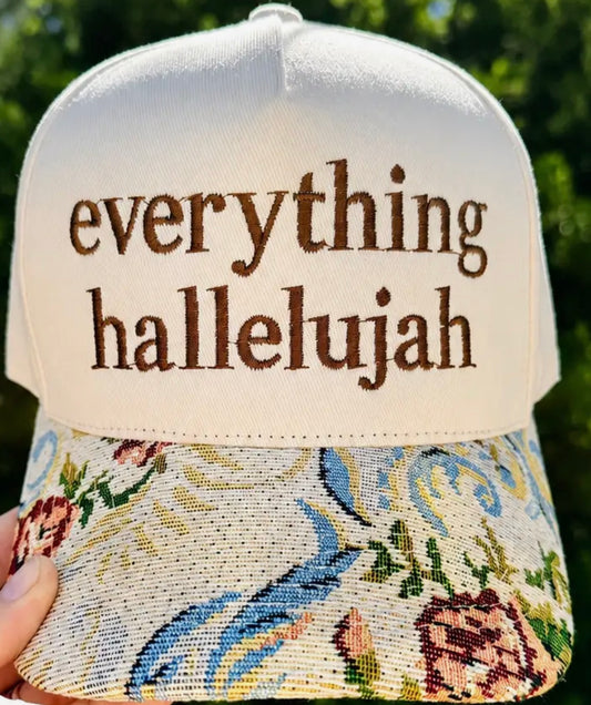 Everything Hallelujah Embroidered Hat